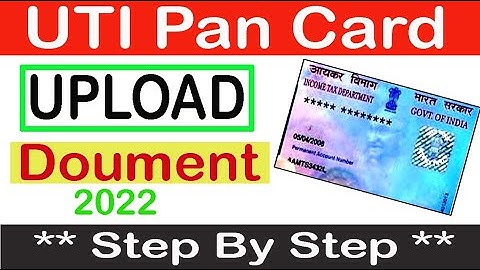 UTI Pan Card Documant Upload 2022। Pan Card Document Upload Kaise Kare l Online2.0