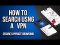 How to Search the Internet Privately with a VPN (2026 Guide)