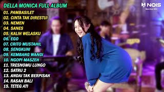 DELLA MONICA "PAMBASILET" FULL ALBUM TERBARU 2023 FULL ALBUM