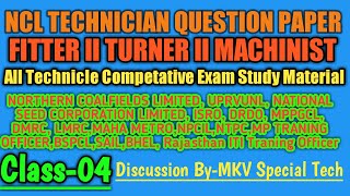 NCL_Technician_Fitter_Turner_Machinist Important_Question_Part#04 l ncl technician question paper