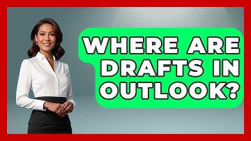 Where Are Drafts In Outlook? - TheEmailToolbox.com