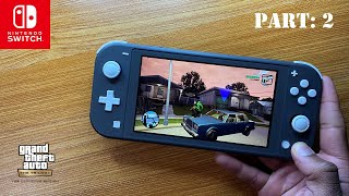 GTA San Andreas - The Definitive Edition Nintendo Switch Lite Gameplay Part 2 (After Updates)