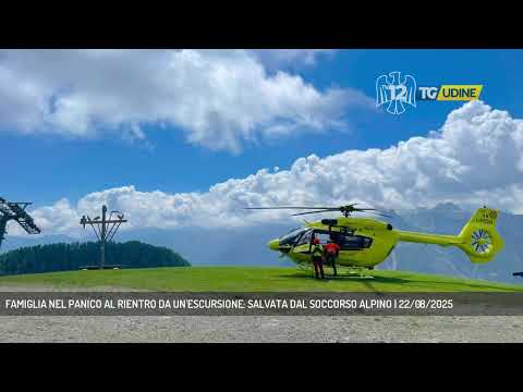 FAMIGLIA NEL PANICO AL RIENTRO DA UN'ESCURSIONE: SALVATA DAL SOCCORSO ALPINO | 22/08/2025