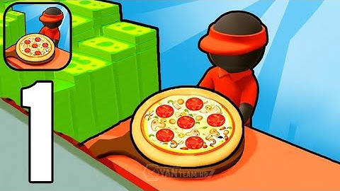 Pizza Ready - Gameplay Walkthrough Part 1 Tutorial Open New Shop (Android,iOS)