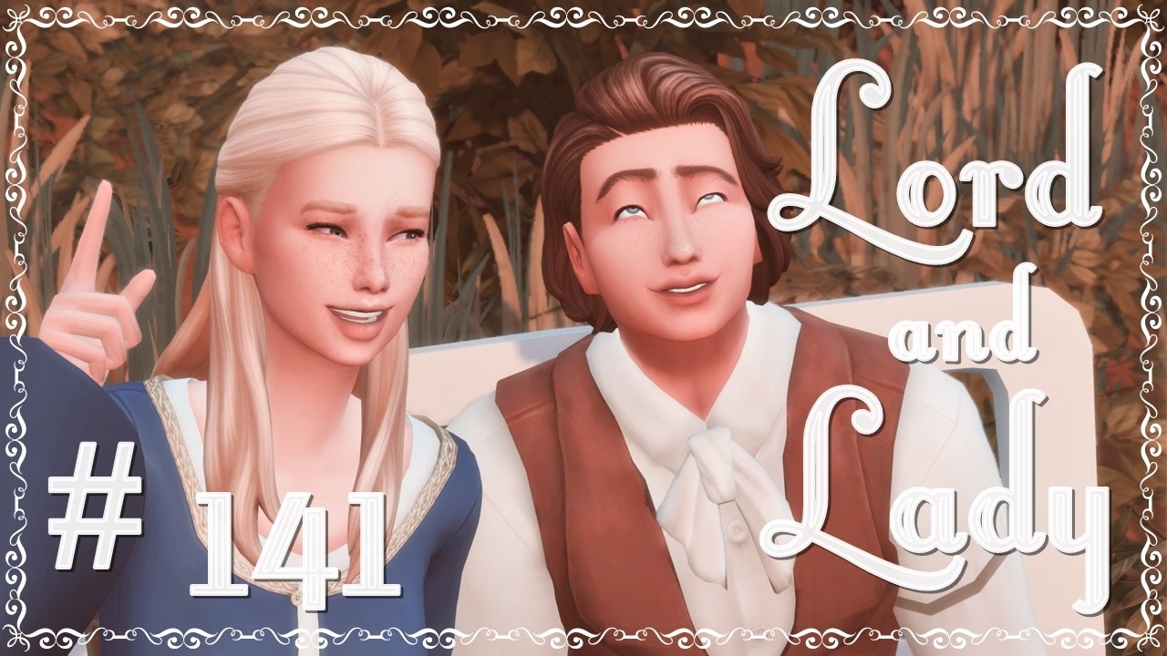SIMS 4 || LORD AND LADY - 141 (VOD)