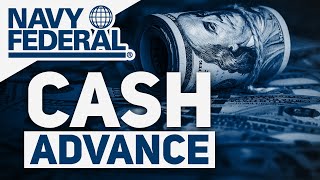 Navy Federal Cash Advance 💰🤑