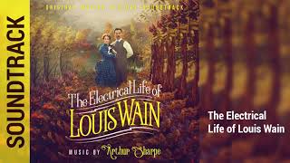 The Electrical Life of Louis Wain 📀 The Electrical Life of Louis Wain 🎵 Soundtrack by Arthur Sharpe