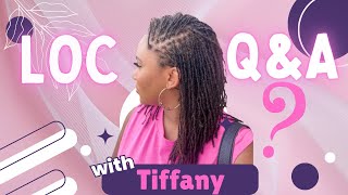 Loc Q&A ✨2023✨| Let’s talk about it!🖤| Loc Edition 5