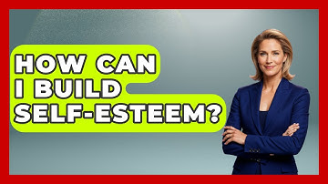 How Can I Build Self-Esteem? - Mind Over Substance