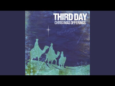 What Child Is This - Third Day