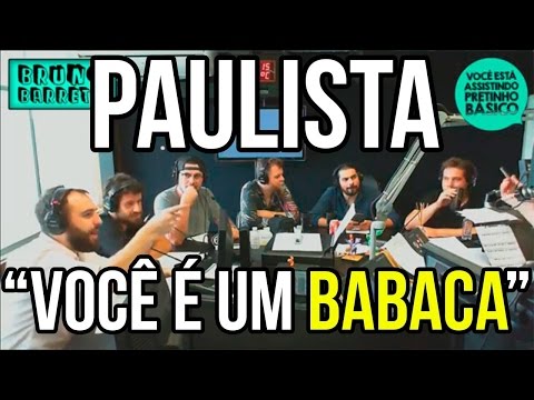 Melhores Momentos do Pretinho Básico - Paulista diz que o Fetter é um babaca - Melhores Momentos do Pretinho Básico - Paulista diz que o Fetter é um babaca