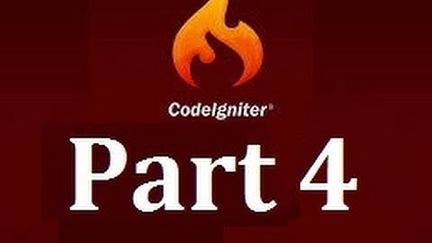 CodeIgniter Essential Training - Setup up Your First MVC - Part 4