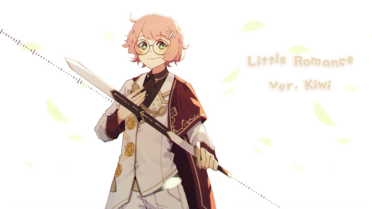 Watch 【Kiwi Nuggets】 Little Romance , Ensemble stars cover. Birthday special! on YouTube Watch 【Kiwi Nuggets】 Little Romance , Ensemble stars cover. Birthday special! on YouTube
