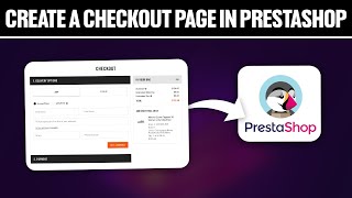 How To Create a Checkout Page in PrestaShop ! (Full Tutorial)