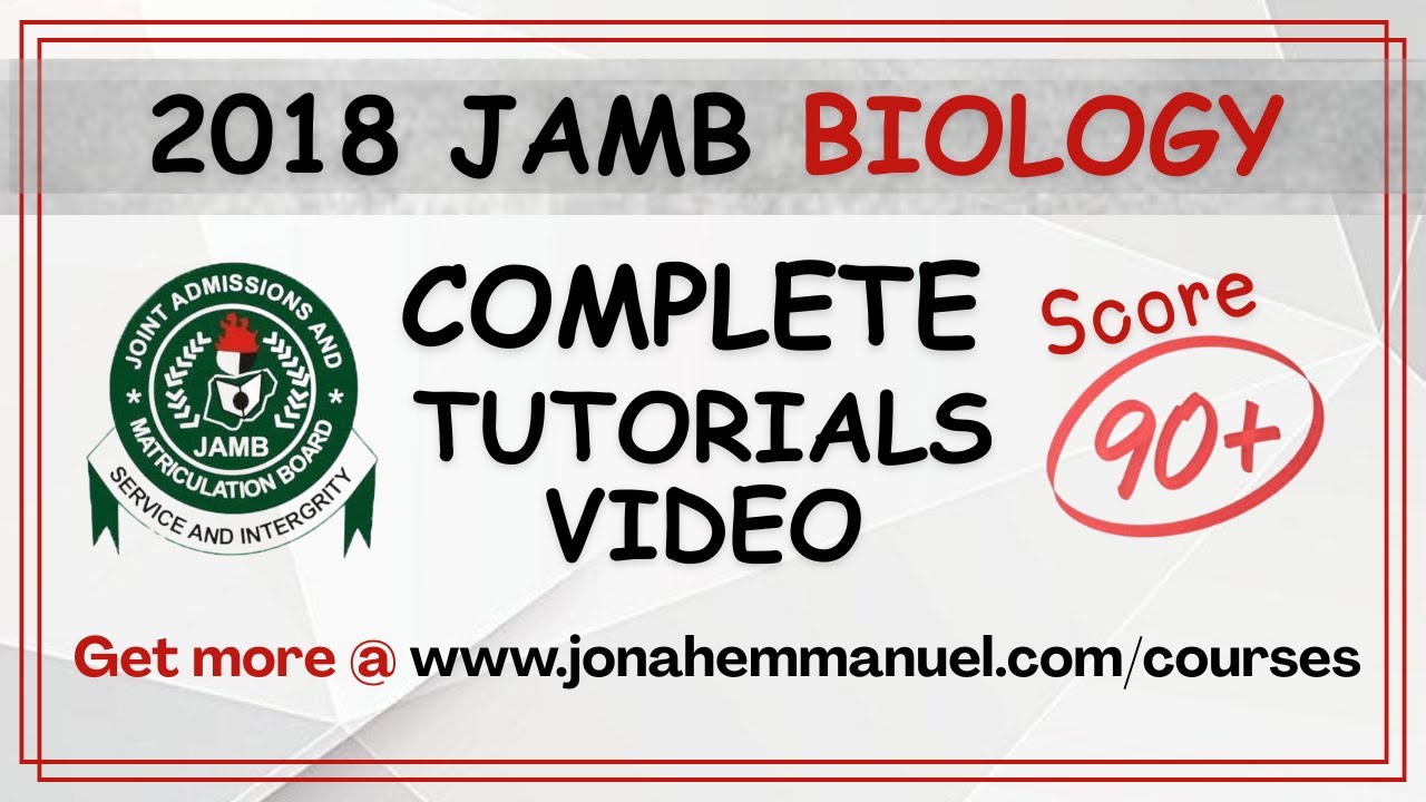 Полный сборник вопросов и ответов прошлых лет по биологии для экзамена JAMB 2018. 