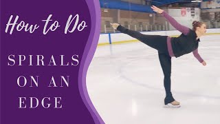 How To Do Figure Skating Spirals   On An Edge