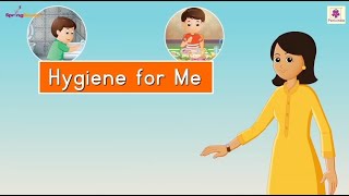 Hygiene for Me - Rhymes for Kids | Senior KG Rhymes | Periwinkle