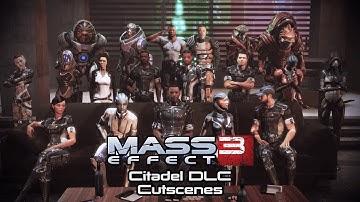 Mass Effect 3 Cutscenes | Citadel DLC