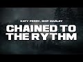 Katy Perry - Chained To The Rhythm (Sub. Español) ft. Skip Marley