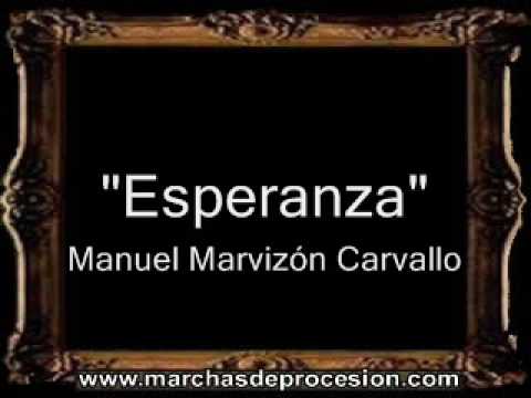 Esperanza - Manuel Marvizn Carvallo