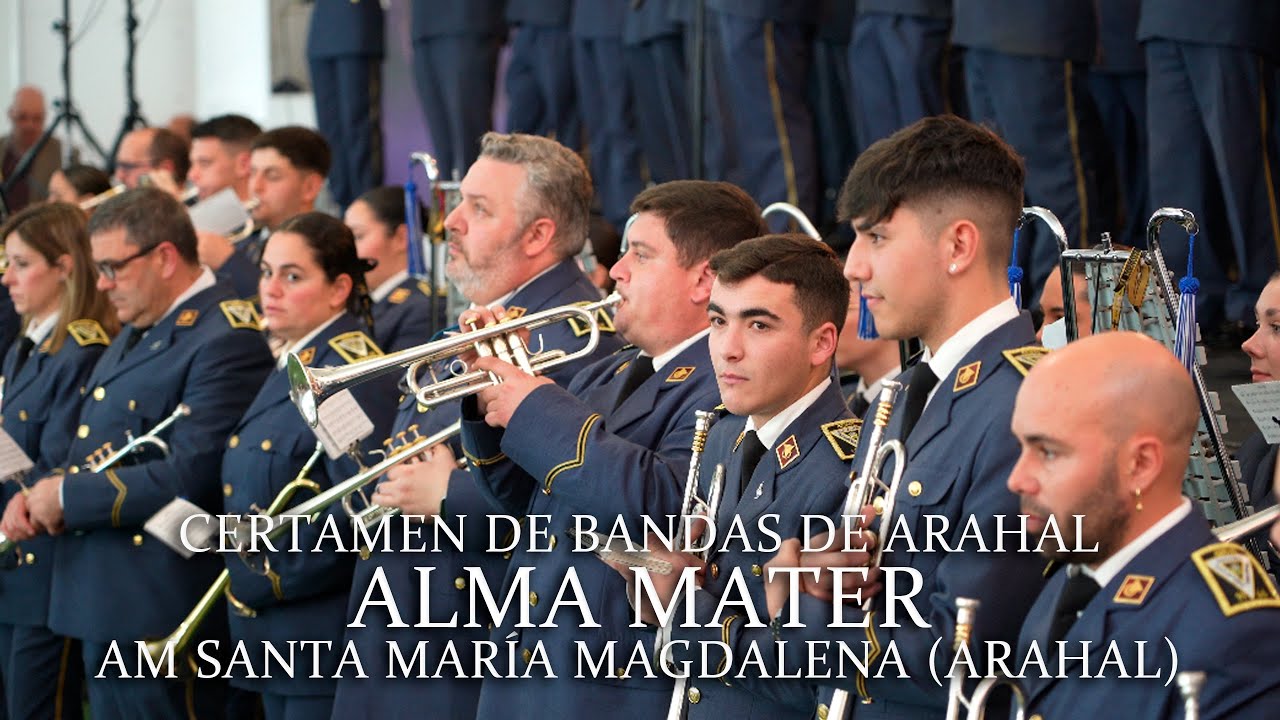[4K] ALMA MATER | AM SANTA MARÍA MAGDALENA (ARAHAL) | CERTAMEN DE BANDAS (ARAHAL) 2025