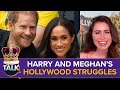 Prince Harry And Meghan Markle Struggle In Hollywood | Kate Middleton Recovering Well