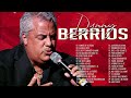 2 HORAS CON LO MEJOR DE DANNY BERRIOS EN ADORACIÓN - DANNY BERRIOS SUS MEJORES ÉXITOS