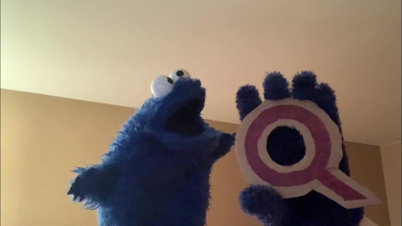 Cookie Monster Letter Of The Day Q YouTube
