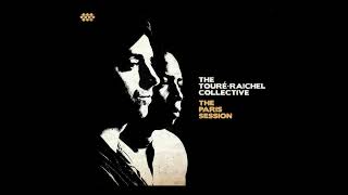 The Touré Raichel Collective - From End To End