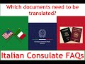 Italian Consulate FAQ-Which documents need translations for my Italian Citizenship Application?