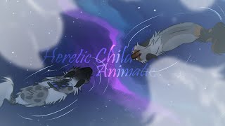 Heretic Child || Animatic