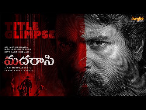 Madharasi | Title Glimpse | Sivakarthikeyan | A.R.Murugadoss | Anirudh | Sri Lakshmi Movies