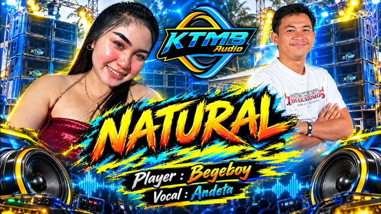 NATURAL - D'MASIV || Voc. Andeta || KTMB AUDIO SOUND SYSTEM 🔥 || Begeboy