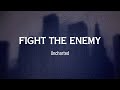 Fight the enemy  uncharted ft kyle strang of if i were you official lyric