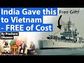 India&#39;s FREE Gift to Vietnam | Is Vietnam India&#39;s Most Trusted Partner?