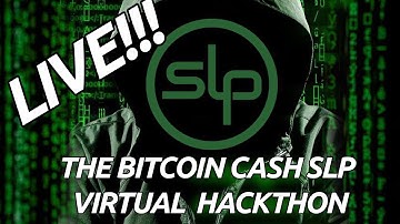 LIVE Recap of the Bitcoin Cash SLP Virtual Hackathon!