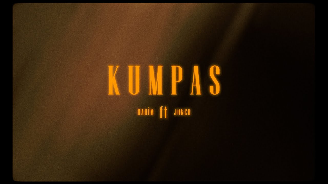 Watch Harim x Joker - Kumpas (Official Video Clip) on YouTube Watch Harim x Joker - Kumpas (Official Video Clip) on YouTube