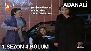 ADANALİ 1.SEZON 4.BÖLÜM