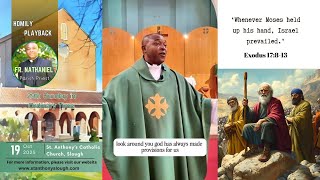 Exodus 17:8-13 - ‘Whenever Moses held up his hand, Israel prevailed.’ St. Anthony's Catholic Church
