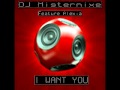 DJ Mistermixe Feature Alexia I Want You