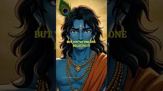 Krishna is waiting for you… start now