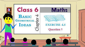 Class 6 Maths | Chapter 4 | Exercise 4.5 Q1 | Basic Geometrical Ideas | NCERT