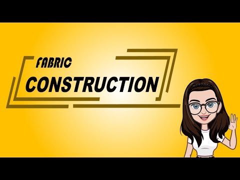 Fabric Construction in textiles