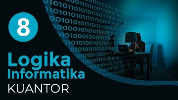 #8 KUANTOR | LOGIKA INFORMATIKA