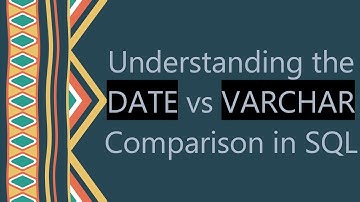 Understanding the DATE vs VARCHAR Comparison in SQL