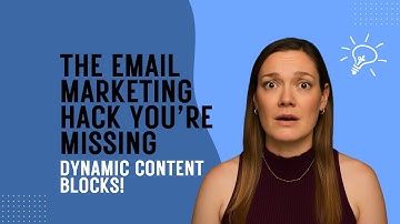 The Email Marketing Hack You’re Missing: Dynamic Content Blocks!