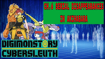Digimon Story Cyberslueth - Ch. 6 Serial Disappearances in Akihabara