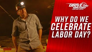 The History of Labor Day | FULL EPISODE | Drive Thru History with Dave Stotts