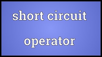Short circuit operator Meaning