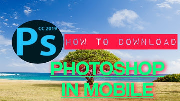 How to download photoshop touch on android 2020,photoshop in android mobile